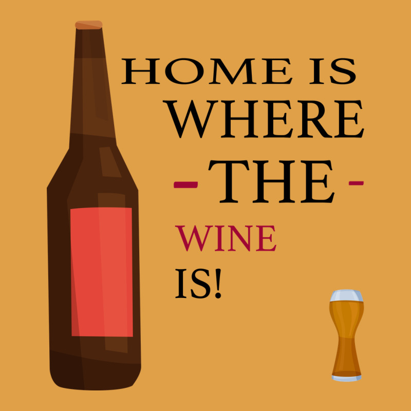 Home Is Where The Wine Is Premium Hoodie by Bettercallsaul | Teevron