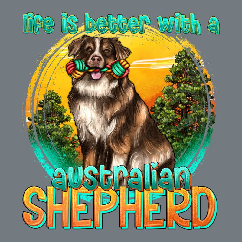 Life Is Better With A Australian Shepherd Heavyweight Sweatshirt by texasbilliewilder | Teevron