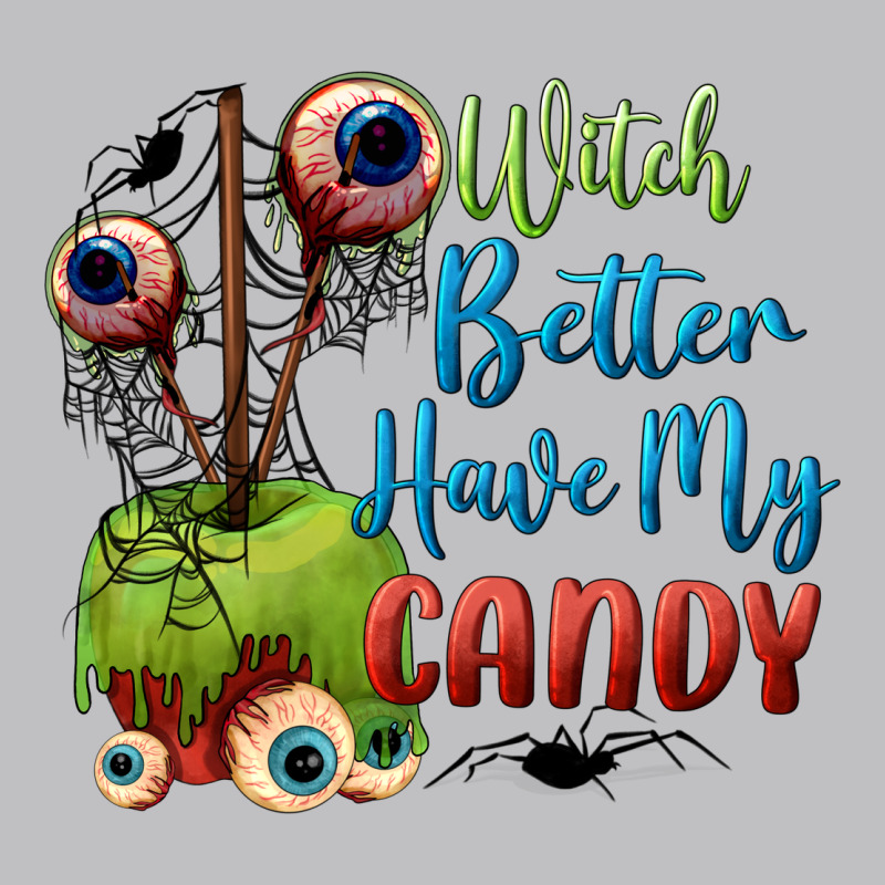 Witch Better Have My Candy Classic Tee by BundleAndBundleShop | Teevron