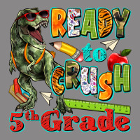 Ready To Crush Fifth Grade Vintage Tee | Teevron