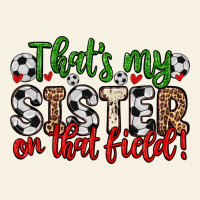 That S My Sister On That Field Vintage Tee | Teevron