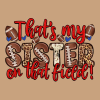 That S My Sister On That Field Vintage Tee | Teevron