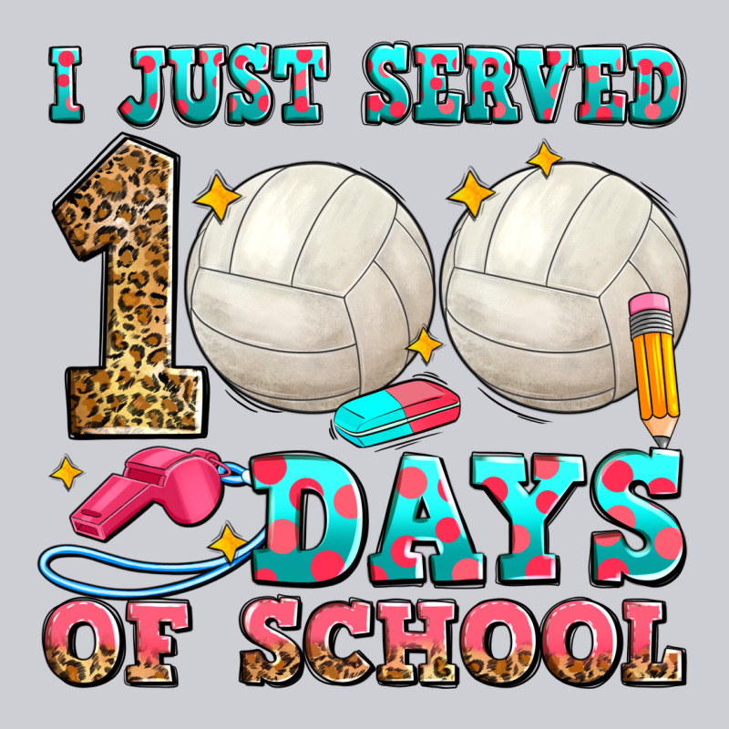 I Just Served 100 Days Of School Volleyball Heavyweight Sweatshirt by Zillion Design Studio | Teevron