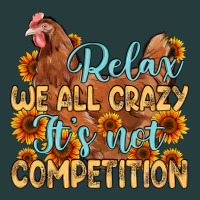 Relax We All Crazy It S Not Competition Premium Hoodie | Teevron