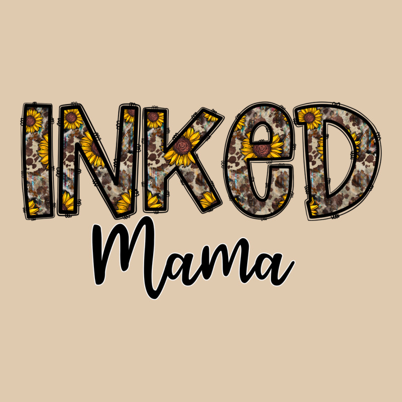 ınked Mama Classic Tee by CowhideDigitalArt | Teevron