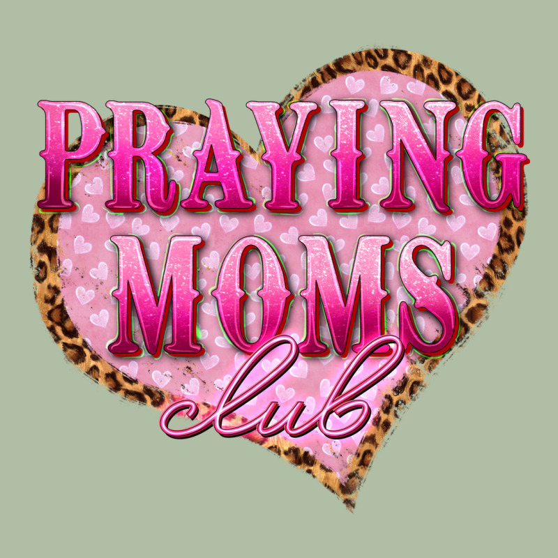 Praying Moms Club Urban Heavy Tee by texasbilliewilder | Teevron