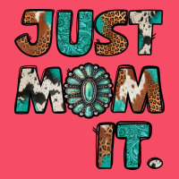 Just Mom It Premium Sweatshirt | Teevron