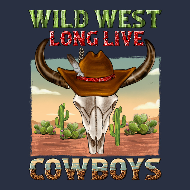 Wild West Long Live Cowboys Heavyweight Sweatshirt by texasbilliewilder | Teevron