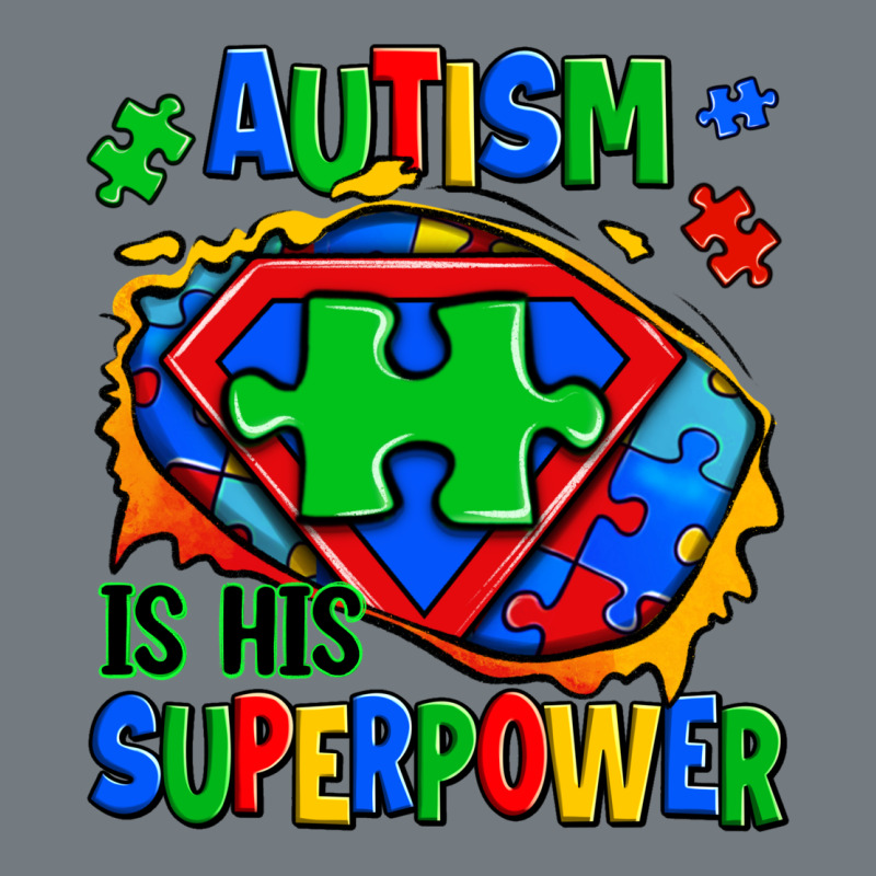 Autism Is His Superpower Ripped Heavyweight Sweatshirt by Zillion Design Studio | Teevron