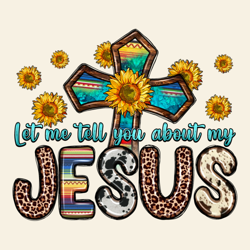 Let Me Tell You About My Jesus Vintage Tee by Zillion Design Studio | Teevron
