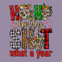 Ho Ho Holly Shit What A Year Classic Tee | Teevron