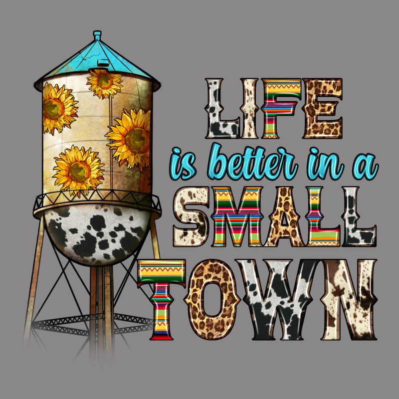 Life Is Better In A Small Town Vintage Tee by Zillion Design Studio | Teevron