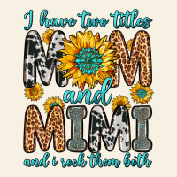 I Have Two Titles Mom And Mimi And I Rock Them Bot Vintage Tee | Teevron