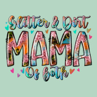 Glitter And Dirt Mama Of Both Classic Tee | Teevron