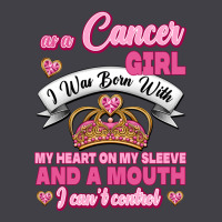 As A Cancer Girl I Was Born With My Heart On My Sleeve And A Mouth Heavyweight Hoodie | Teevron