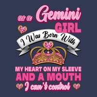 As A Gemini Girl I Was Born With My Heart On My Sleeve And A Mouth Heavyweight Hoodie | Teevron