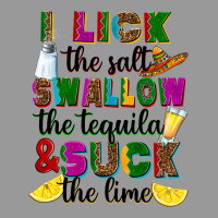 I Lick The Salt Swallow The Tequila And Suck The L Vintage Hoodie | Teevron