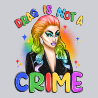 Drag Is Not A Crime Urban Hoodie | Teevron