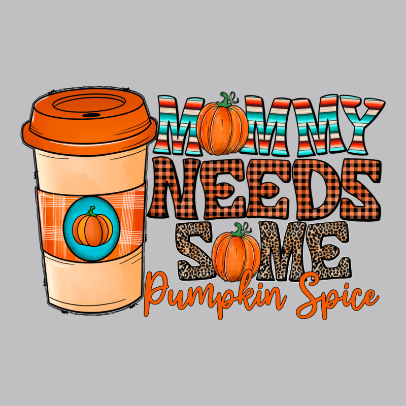 Mommy Needs Some Pumpkin Spice Long Sleeve Tee by CowhideDigitalArt | Teevron