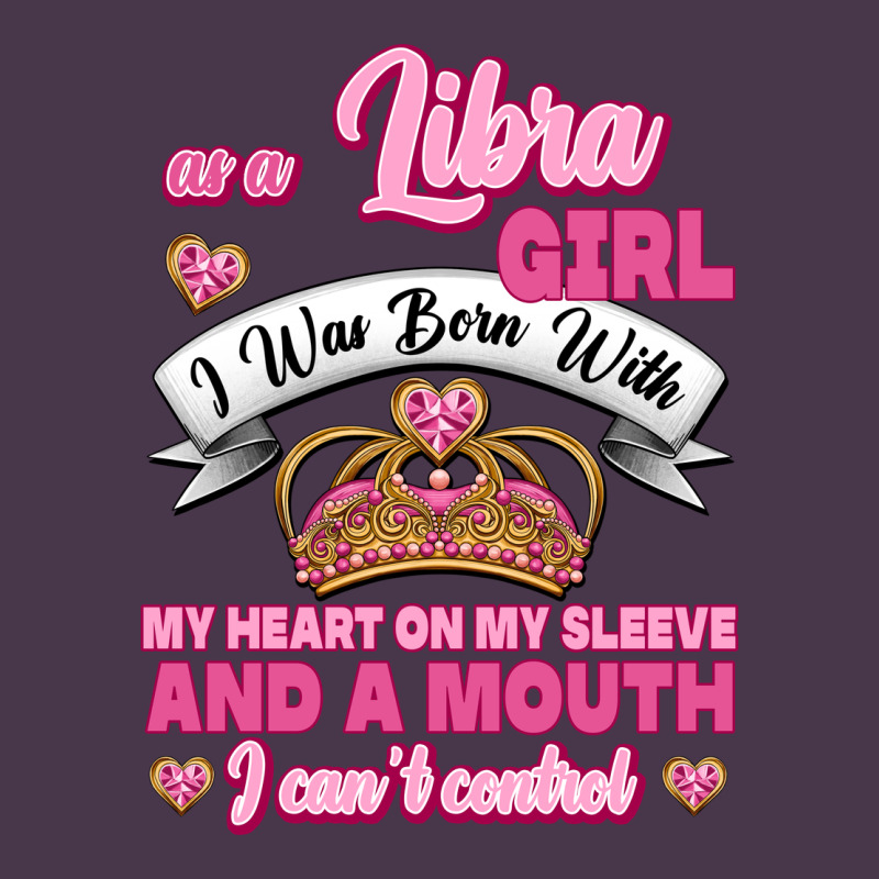 As A Libra Girl I Was Born With My Heart On My Sleeve And A Mouth Heavyweight Hoodie by Jasminsmagicworld | Teevron
