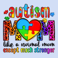 Autism Mom Like A Normal Mom Except Much Stronger Urban Hoodie | Teevron