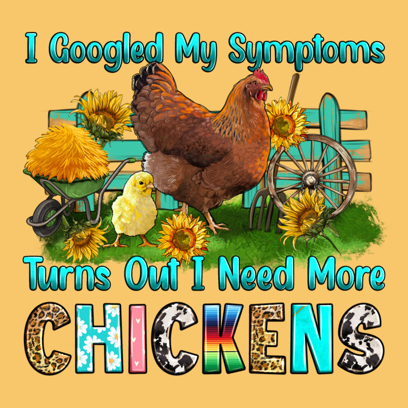I Googled My Symptoms Turns Out I Need More Chicke Vintage Hoodie by RanaPortraitStore | Teevron