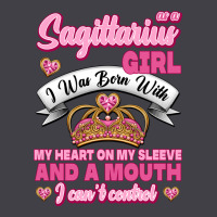 As A Sagittarius Girl I Was Born With My Heart On My Sleeve And  Mouth Heavyweight Hoodie | Teevron