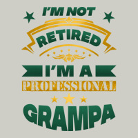 I'm Not Retired I'm A Professional Grampa Heavyweight Hoodie | Teevron