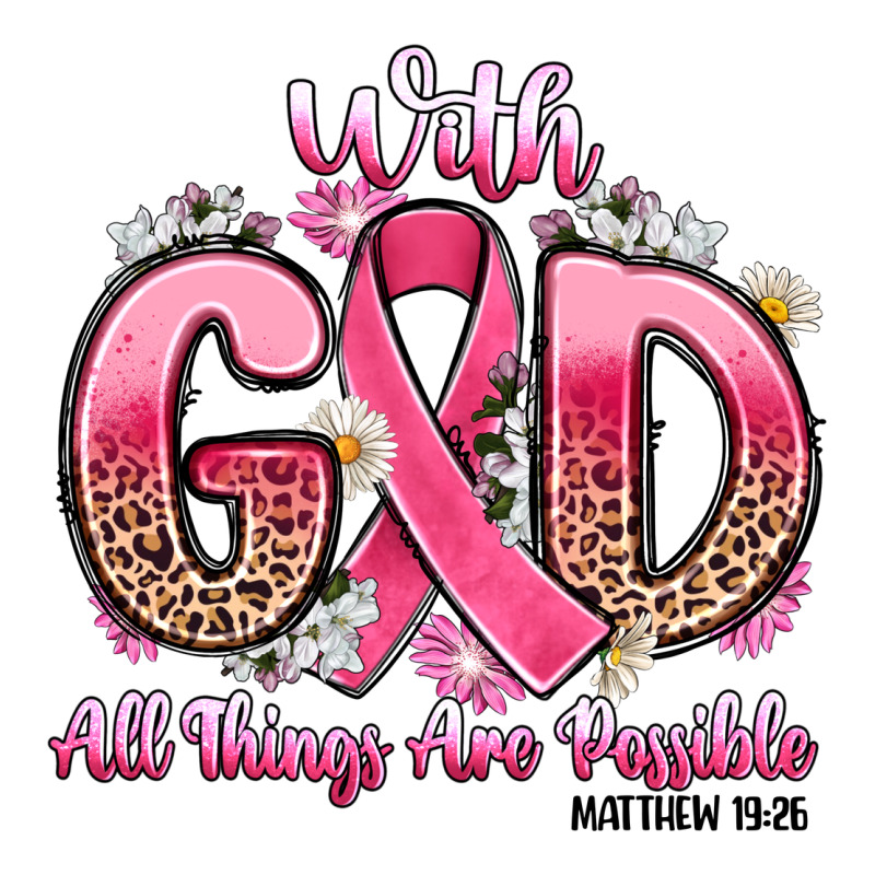 Breast Cancer With God All Things Are Possible Zipper Hoodie by Artiststas | Teevron