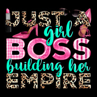 Just A Girl Boss Building Her Empire Heavyweight Sweatshirt | Teevron