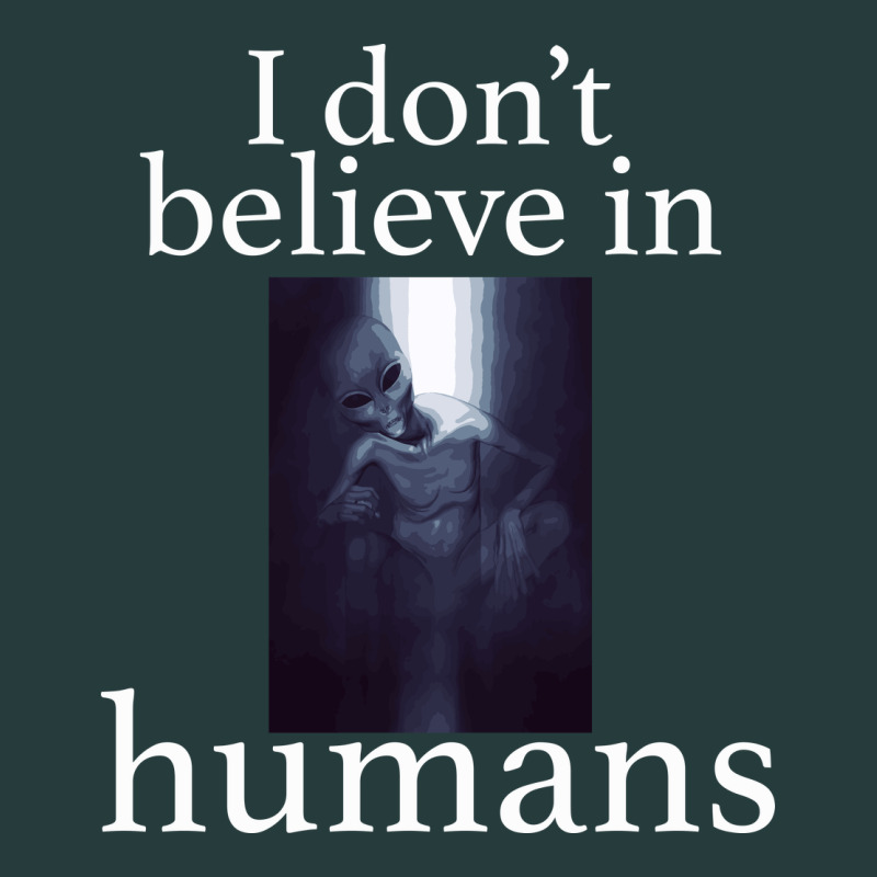 I Don't Believe İn Humans Premium Hoodie by Bettercallsaul | Teevron