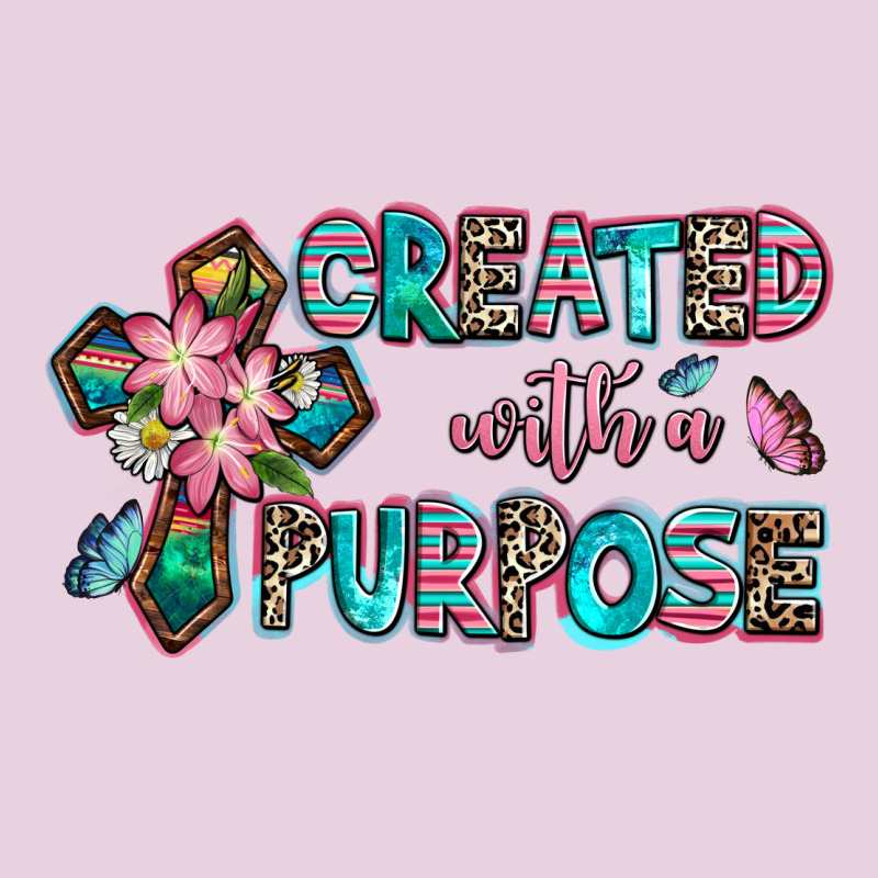 Created With A Purpose Ladies Tee by AdoDesignShop | Teevron