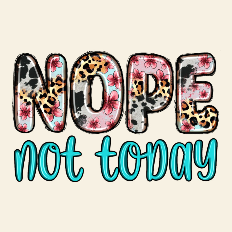 Nope Not Today Vintage Tee by Zillion Design Studio | Teevron