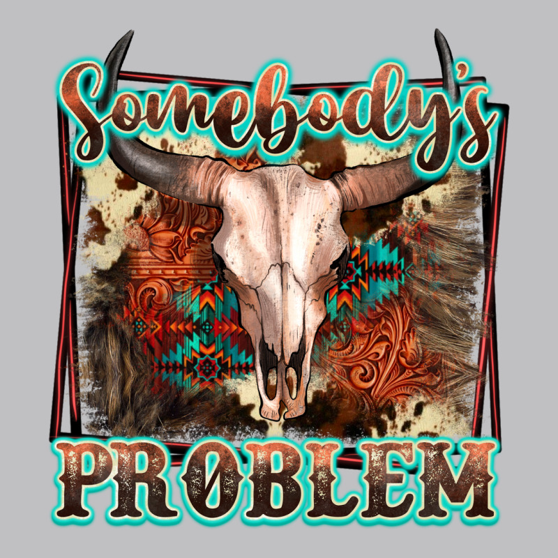 Somebody's Problem Bull Skull Classic Tee by FaDigitalArtStudio | Teevron