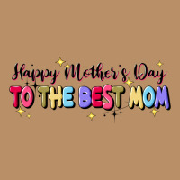 Happy Mother's To The Best Mom Vintage Hoodie | Teevron