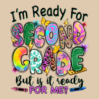 I'm Ready For Second Grade But Is It Ready For Me Heavyweight Sweatshirt | Teevron