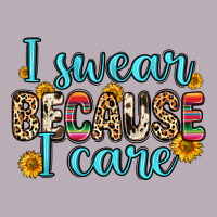 I Swear Because I Care Vintage Tee | Teevron