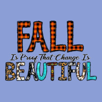 Fall Is Proof That Change Is Beautiful Long Sleeve Tee | Teevron