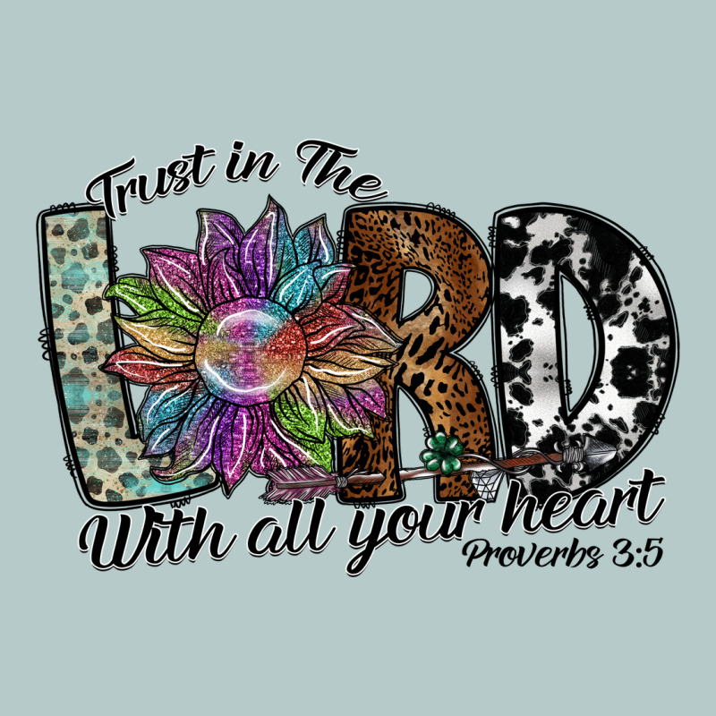 Trust In The Lord With All Your Heart Heavy Core Tee by SublimationCraftShop | Teevron
