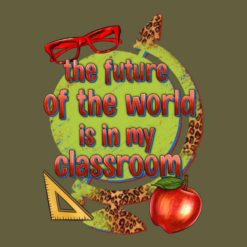 The Future Of The World Is In My Classroom Vintage Tee by texasbilliewilder | Teevron