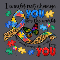 I Would Not Change You Autism Vintage Hoodie | Teevron