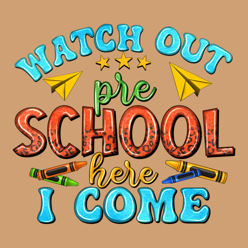 Watch Out Pre School Here I Come Vintage Tee by texasbilliewilder | Teevron