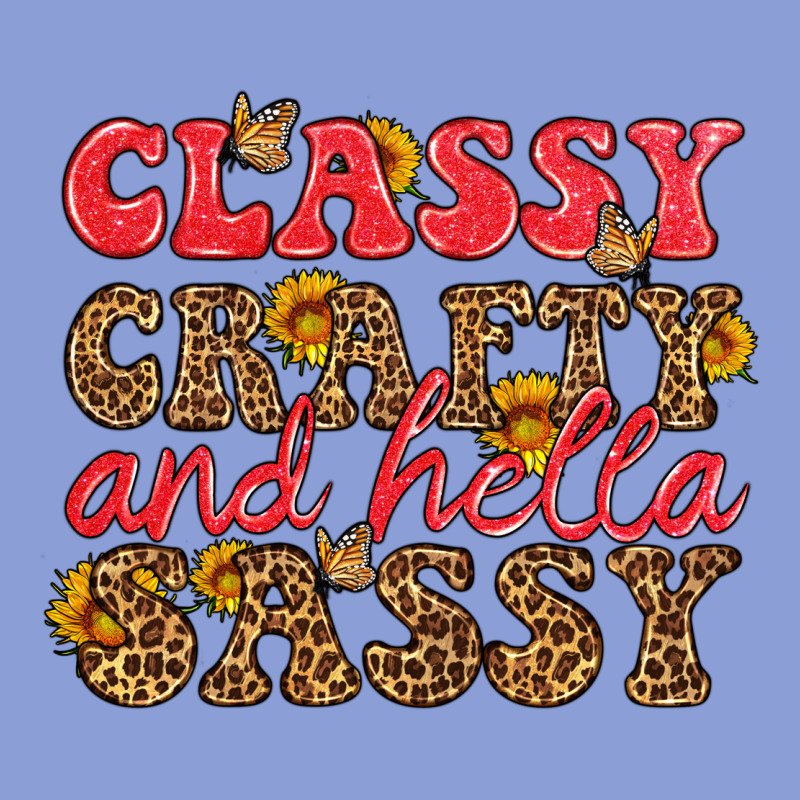 Classy Crafty And Hella Sassy Long Sleeve Tee by HRA Design Shop | Teevron