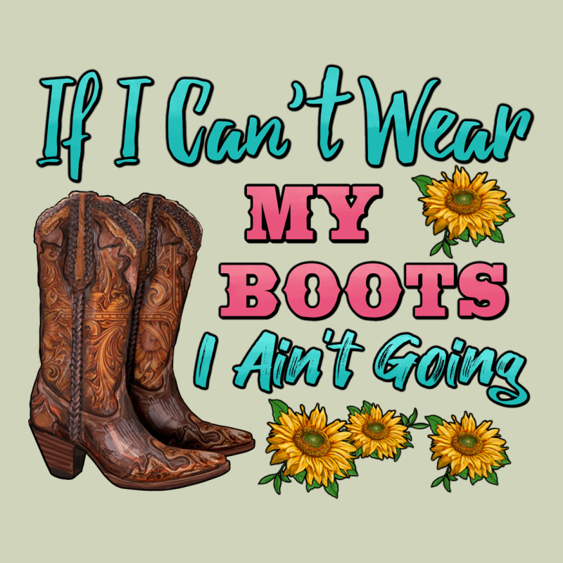 If I Can't Wear My Boots I Ain't Going Heavyweight Hoodie by BarkalooDesign | Teevron