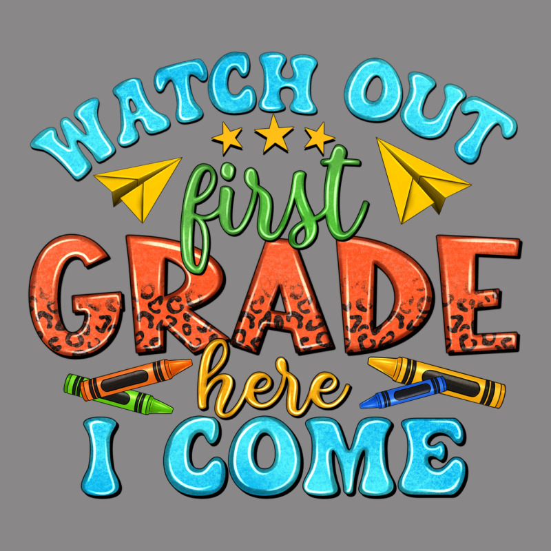 Watch Out First Grade Here I Come Vintage Tee by texasbilliewilder | Teevron