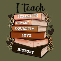I Teach Strength Bravery Equality Love History Vintage Tee | Teevron