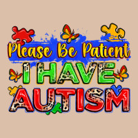 Please Be Patient I Have Autism Urban Heavy Tee | Teevron