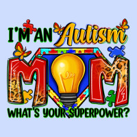 I'm An Autism Mom What's Your Superpower Urban Heavy Tee | Teevron