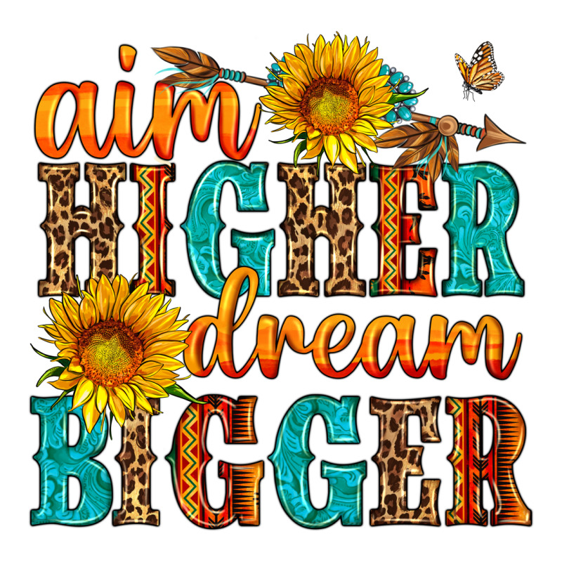 Aim Higher Dream Bigger Long Sleeve Tee by HRA Design Shop | Teevron