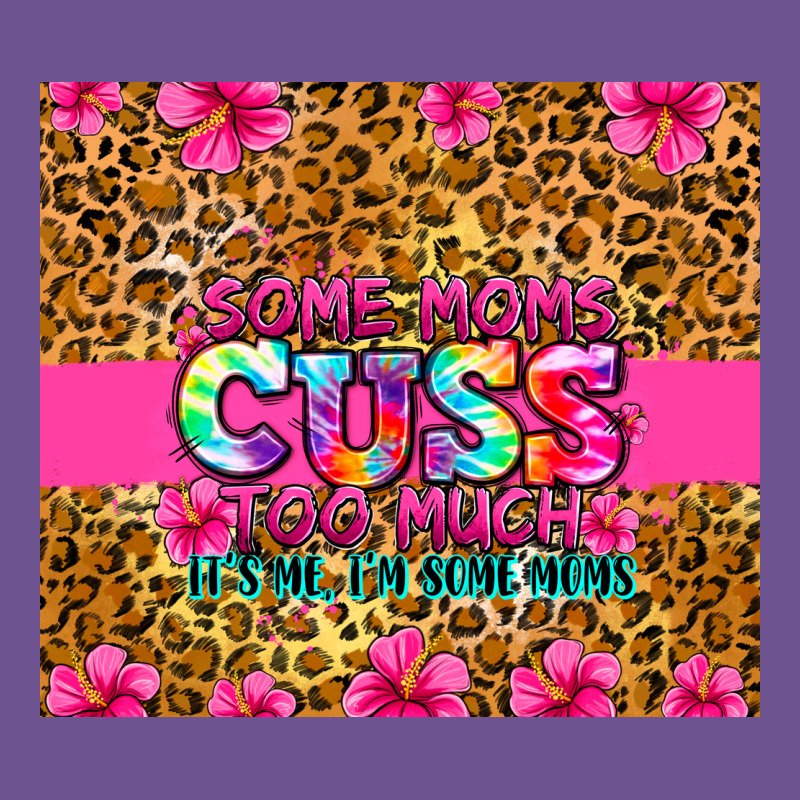 Some Moms Cuss Too Much It's Me I'm Some Moms Vintage Tee by Zillion Design Studio | Teevron